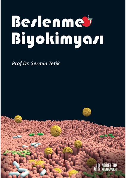 Beslenme Biyokimyası - Şermin Tetik