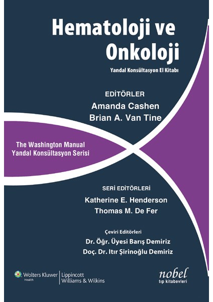 The Washington Manual Hematoloji ve Onkoloji: Yandal Konsültasyon El Kitabı