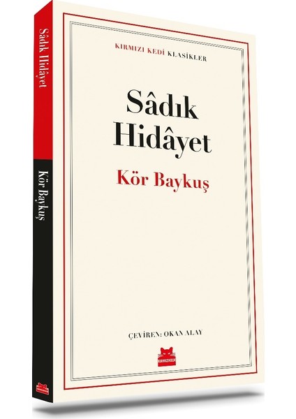 Kör Baykuş - Sâdık Hidâyet
