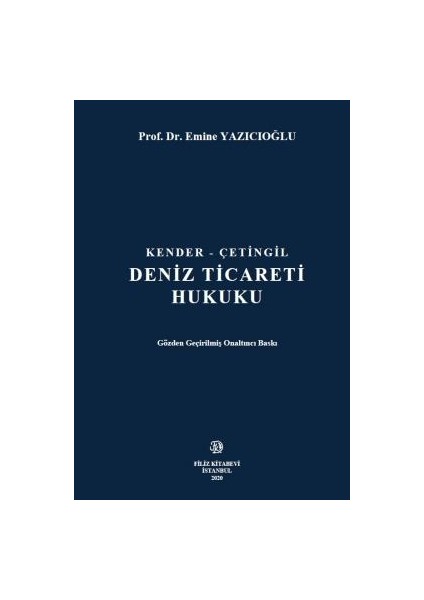 Deniz Ticareti Hukuku - Emine Yazıcıoğlu