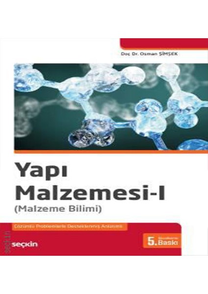 Yapı Malzemesi – I Malzeme Bilimi - Osman Şimşek