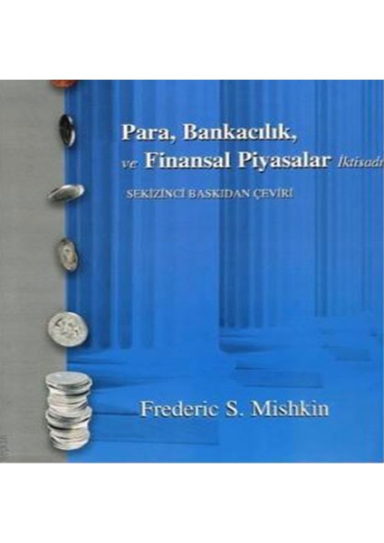 Para Bankacılık ve Finansal Piyasalar Iktisadı - Frederic S. Mishkin