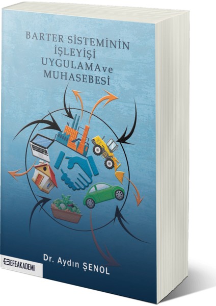 Barter Sisteminin Işleyişi Uygulama ve Muhasebesi - Aydın Şenol