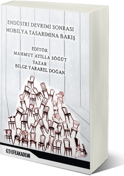 Endüstri Devrimi Sonrası Mobilya Tasarımına Bakış - Bilge Yararel Doğan