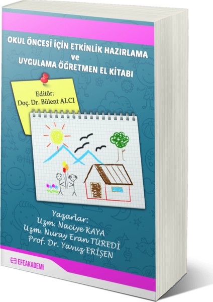 Okul Öncesinde Etkinlik Hazırlama ve Uygulama – Bülent Alcı