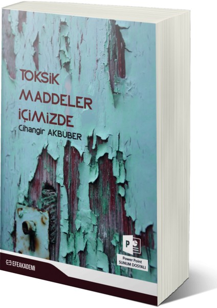 Toksik Maddeler Içimizde - Cihangir Akbüber