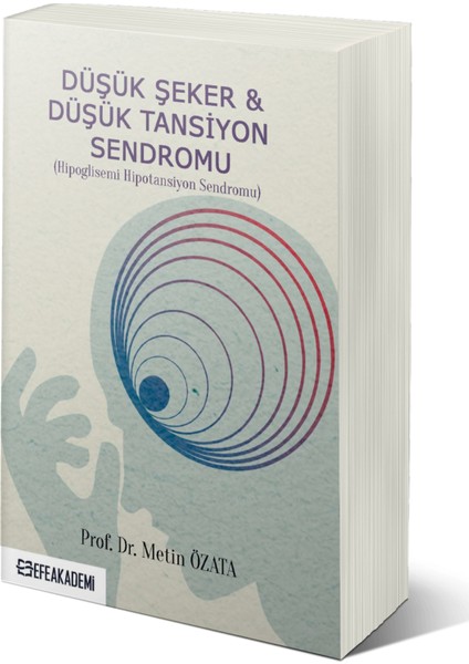 Düşük Şeker & Düşük Tansiyon Sendromu (Hipoglisemi Hipotansiyon Sendromu) - Metin Özata