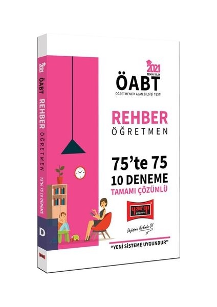 2021 ÖABT Rehber Öğretmen 75’te 75 Tamamı Çözümlü 10 Deneme Sınavı