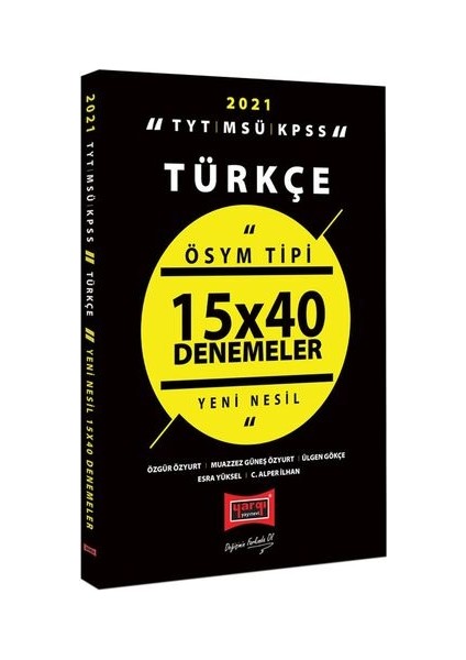 2021 TYT MSÜ KPSS Türkçe ÖSYM Tipi 15x40 Denemeler