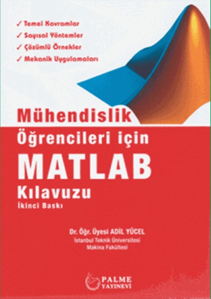 Mühendislik Öğrencileri Için Matlab Kılavuzu - Adil Yücel