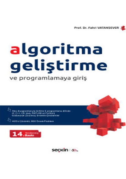 Algoritma Geliştirme ve Programlamaya Giriş - Fahri Vatansever