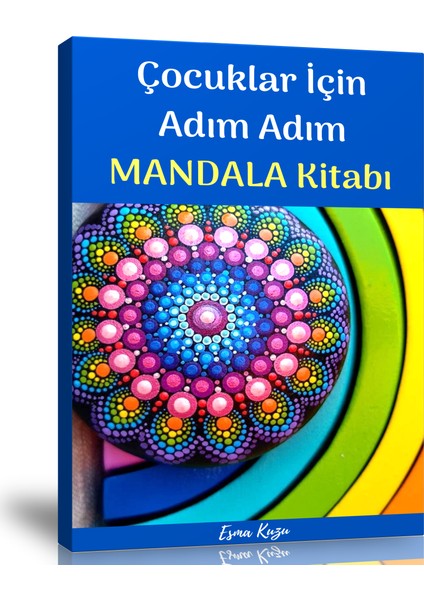 Çocuklar Için Adım Adım Mandala Kitabı