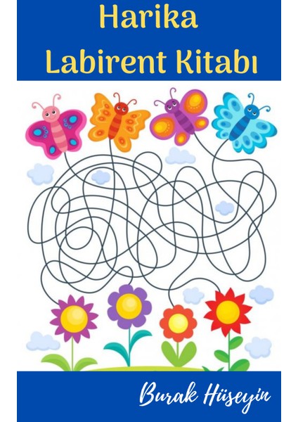 Okul Öncesi Harika Labirent Kitabı