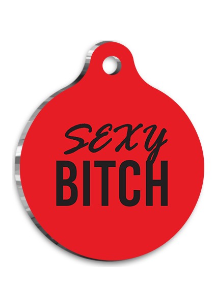 Sexy B*tch Kedi Köpek Künyesi Xlarge 3,3 x 5 cm