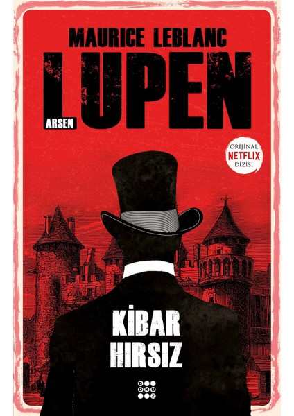 Arsen Lupen – Kibar Hırsız - Maurice Leblanc