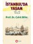 Istanbul'da Yaşam - Prof. Dr. Cahit Bilim 1