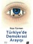 Türkiye’de Demokrasi Arayışı - Rıza Türmen 1