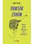 Toksik Zihin: Bulaşıcı Fikirler Sağduyuyu Nasıl Öldürüyor? - Gad Saad 1