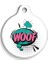 Pet Tag Art Woof Balonlu Yuvarlak Köpek Künyesi Medium: 3 Cm. 1