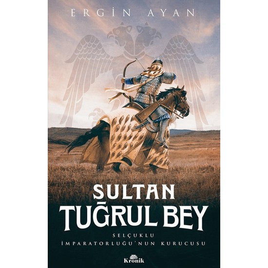 Sultan Tuğrul Bey - Ergin Ayan