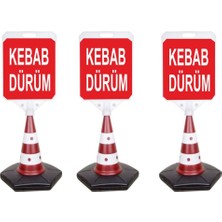Burada Reklam ve Medikal Kebap Dürüm Reklam Uyarı Yönlendirme Dubası 3 Adet A+ Plastik
