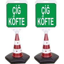 Burada Reklam ve Medikal Çiğ Köfte Reklam Uyarı Yönlendirme Dubası 2 Adet A+ Plastik