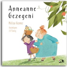 Anneanne Gezegeni - Melisa Kesmez