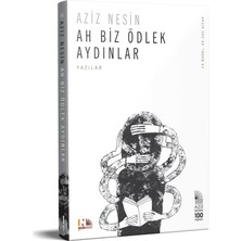 Ah Biz Ödlek Aydınlar - Aziz Nesin