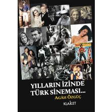 Yılların Izinde Türk Sineması - Agah Özgüç