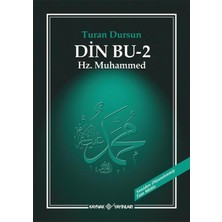 Din Bu 2 - Hz. Muhammed - Turan Dursun