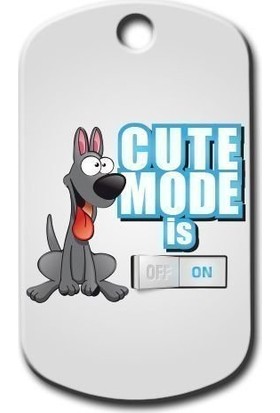 Pet Tag Art Cute Mode Is On ( Mavi ) Köpek Künyesi
