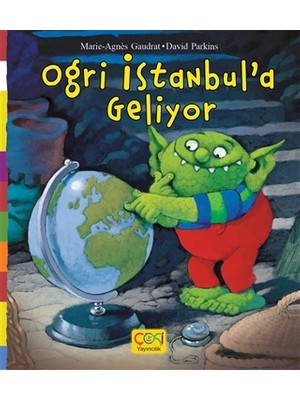 Ogri İstanbula Geliyor - Marie Agnes Gaudrat