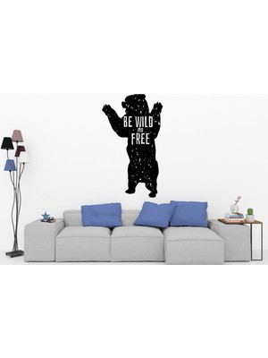 Kt Decoration Be Wild And Free Duvar Sticker