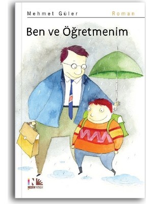 Ben Ve Öğretmenim