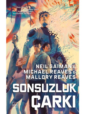Sonsuzluk Çarkı: Aradünya 3 - Ciltli