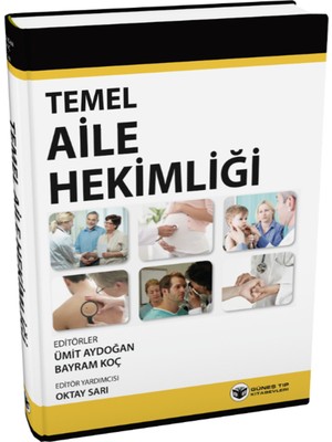 Güneş Tıp Kitabevleri Temel Aile Hekimliği 930 Sayfa Güneş Tıp Yayınları Ümit Aydoğan ve Bayram Koç Editörlüğünde