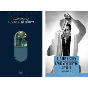 Cesur Yeni Dünya - Cesur Yeni Dünya'yı Ziyaret - Aldous Huxley