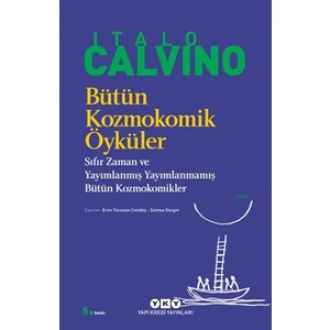 Bütün Kozmokomik Öyküler - Italo Calvino
