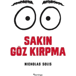 Sakın Göz Kırpma - Nicholas Solis
