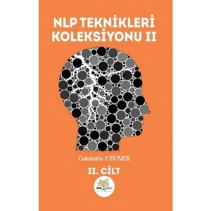Nlp Teknikleri Koleksiyonu 2 - Celalettin Uzuner