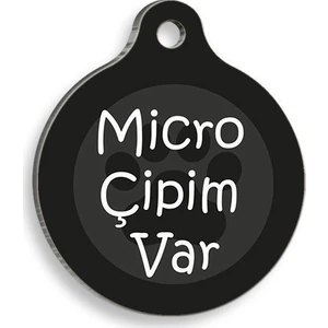 Pet Tag Art Mikro Çipim Var Yuvarlak Kedi ve Köpek Künyesi