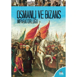 Halk Kitabevi Osmanlı ve Bizans Imparatorluğu