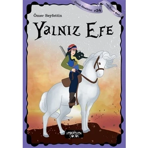 Yalnız Efe - Ömer Seyfettin