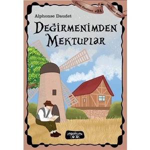 Değirmenimden Mektuplar - Alphonse Daudet