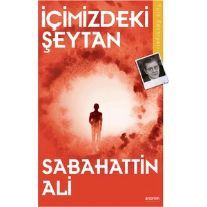 İçimizdeki Şeytan - Sabahattin Ali