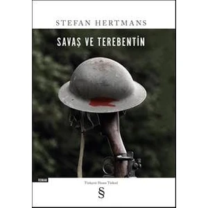 Savaş ve Terebentin - Stefan Hertmans