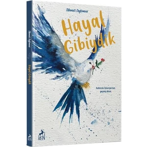 Hayal Gibiydik - Ahmet Aytimur