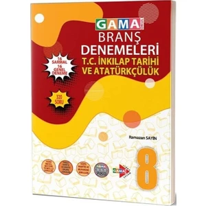 Gama Yayınları 8. Sınıf T.C. İnkılap Tarihi ve Atatürkçülük 32 Deneme