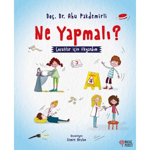 Ne Yapmalı ? - Ahu Pakdemirli