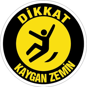Dikkat Kaygan Zemin Yer Etiketi